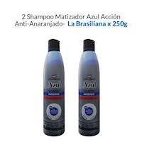 2 Shampoo Matizador Azul Acción Anti-Anaranjado - La Brasiliana X 250G